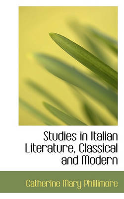 Book cover for Studies in Italian Literature, Classical and Modern