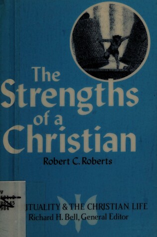 Cover of The Strengths of a Christian