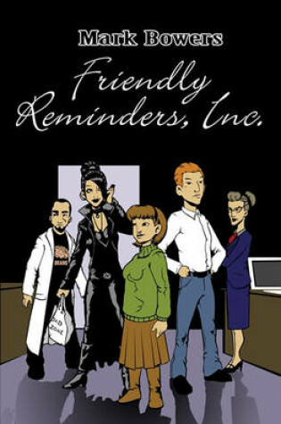 Cover of Friendly Reminders, Inc.