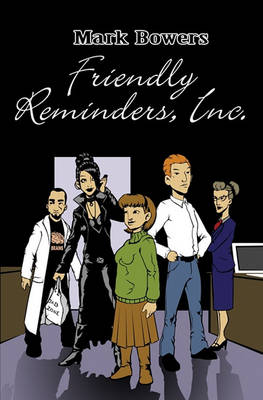 Book cover for Friendly Reminders, Inc.