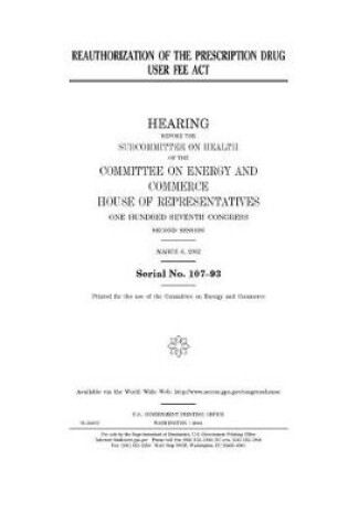 Cover of Reauthorization of the Prescription Drug User Fee Act