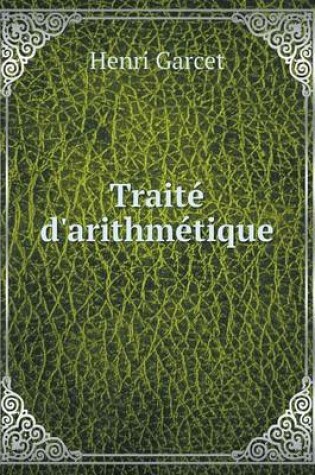 Cover of Traité d'arithmétique