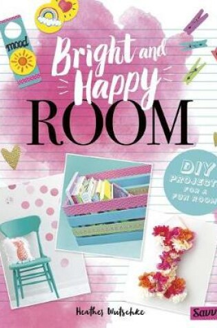 Cover of Bright and Happy Room