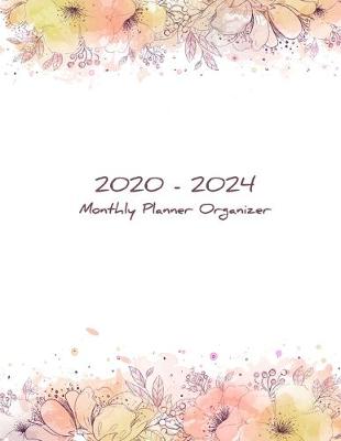 Book cover for 2020-2024 Monthly Planner Organizer