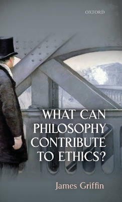 Book cover for What Can Philosophy Contribute To Ethics?