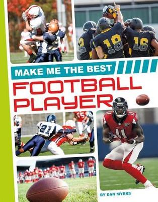 Cover of Make Me the Best Football Player