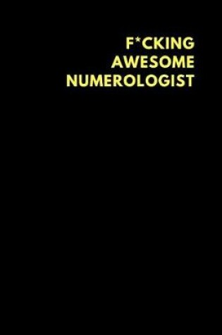 Cover of F*cking Awesome Numerologist