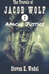 Book cover for Apache Justice