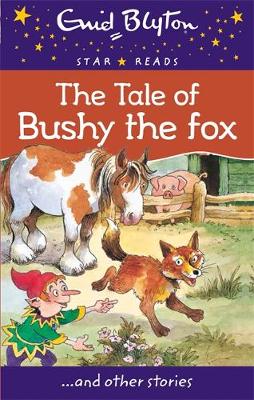 Cover of The Tale of Bushy the Fox