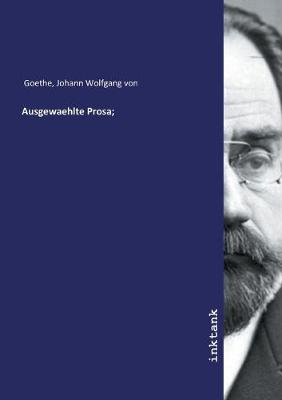 Book cover for Ausgewaehlte Prosa;