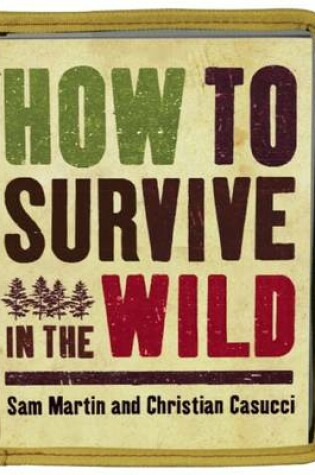 Cover of How to Survive in the Wild