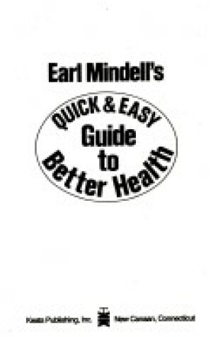 Cover of Earl Mindell's Quick and Easy Guide to Good Health