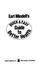 Book cover for Earl Mindell's Quick and Easy Guide to Good Health