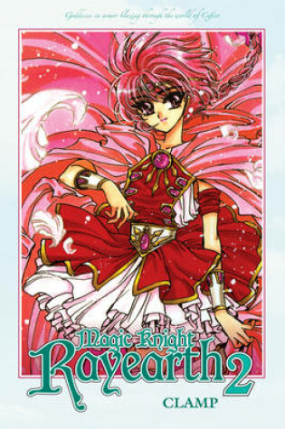 Cover of Magic Knight Rayearth 2 Omnibus Edition