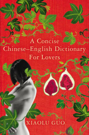 Cover of A Concise Chinese-English Dictionary for Lovers, A