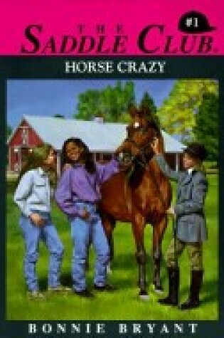 Cover of Saddle Club 1: Horse Crazy