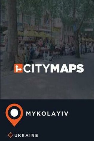 Cover of City Maps Mykolayiv Ukraine