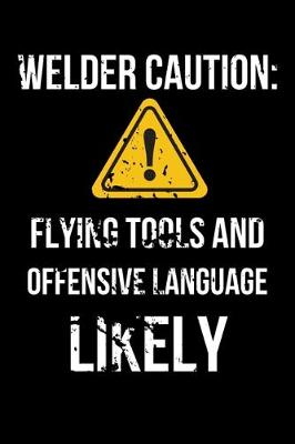 Book cover for Welder Caution