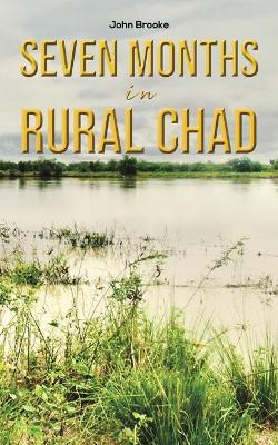 Book cover for Seven Months in Rural Chad