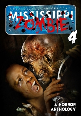 Book cover for Mississippi Zombie - Volume 4