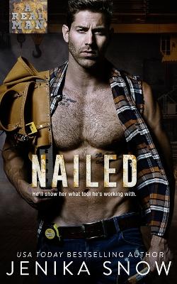 Book cover for Nailed (A Real Man, 16)