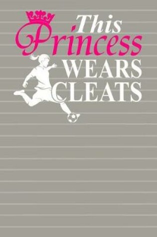 Cover of This Princess Wears Cleats