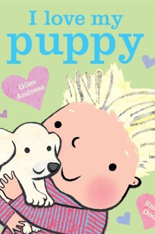 Cover of I Love My Puppy