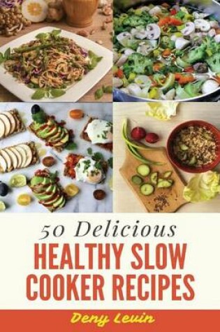 Cover of Healthy Slow Cooker Cookbook