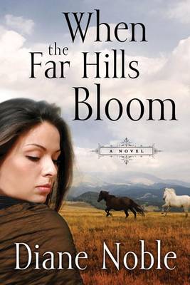 Cover of When the Far Hills Bloom