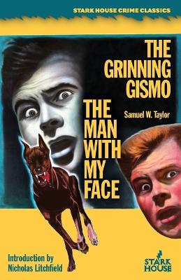 Cover of The Man With My Face / The Grinning Gismo