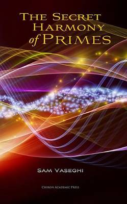 Cover of The Secret Harmony of Primes