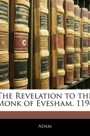 Cover of The Revelation to the Monk of Evesham. 1196