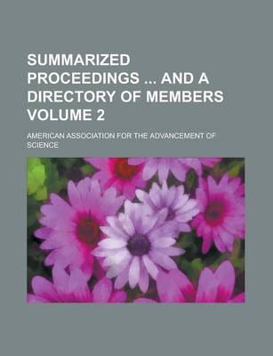 Book cover for Summarized Proceedings and a Directory of Members Volume 2