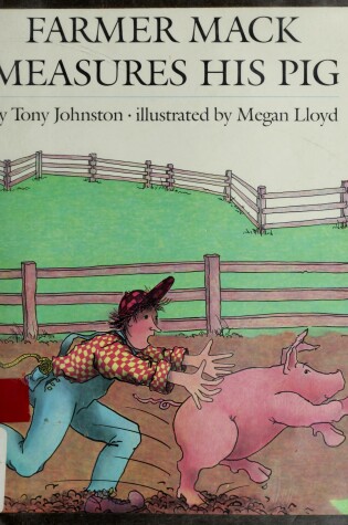 Cover of Farmer Mack Measures His Pig
