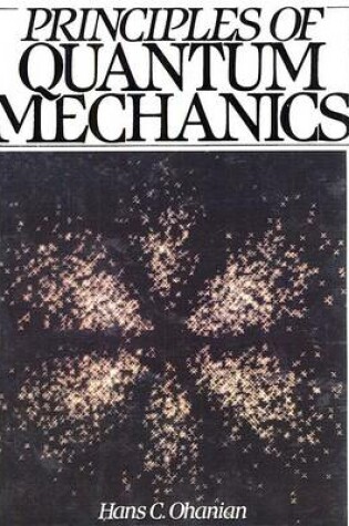 Cover of Principles of Quantum Mechanics