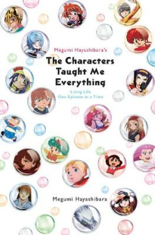 Cover of Megumi Hayashibara's The Characters Taught Me