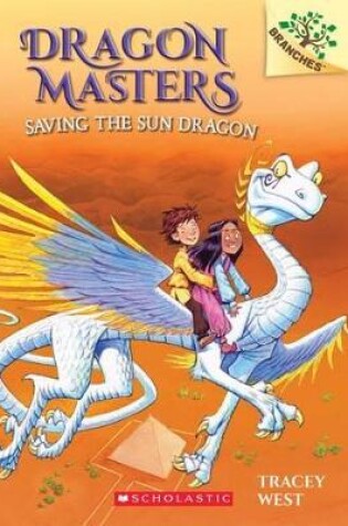 Cover of Saving the Sun Dragon