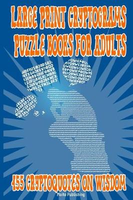 Book cover for Large Print Cryptograms Puzzle Books for Adults