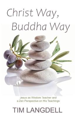 Book cover for Christ Way, Buddha Way