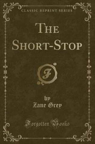 Cover of The Short-Stop (Classic Reprint)