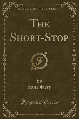 Book cover for The Short-Stop (Classic Reprint)