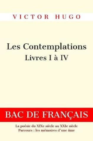 Cover of Les Contemplations, Livres I à IV (Illustré)
