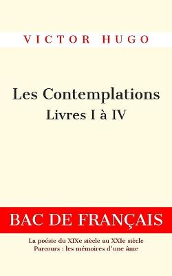 Book cover for Les Contemplations, Livres I à IV (Illustré)