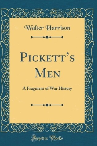 Cover of Pickett's Men