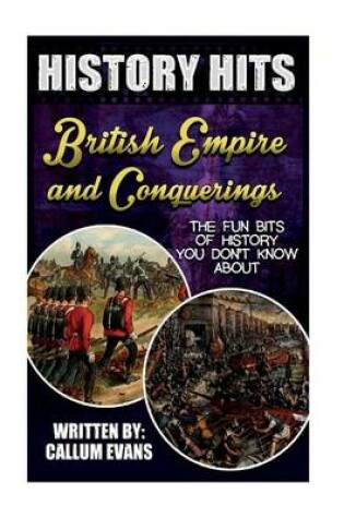 Cover of The Fun Bits of History You Don't Know about British Empire and Conquerings