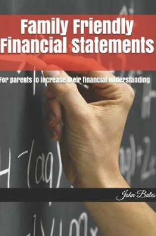 Cover of Family Friendly Financial Statements