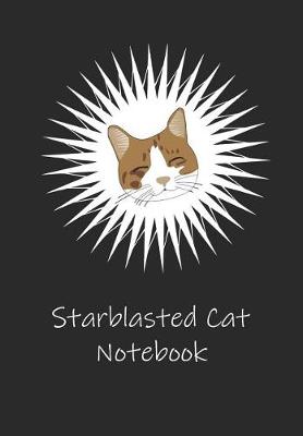 Book cover for Starblasted Cat Notebook