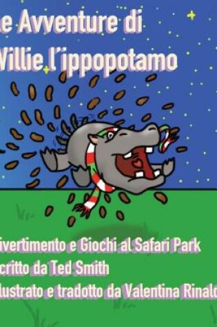 Cover of Le Avventure di Willie l'Ippopotamo