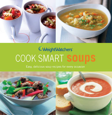 Cover of Weight Watchers Cook Smart Soups