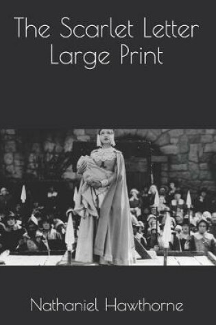 Cover of The Scarlet Letter Large Print